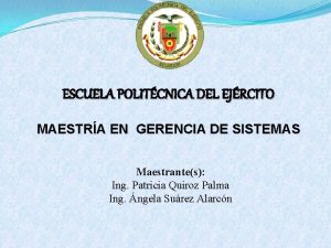 ESCUELA POLITCNICA DEL EJRCITO MAESTRA EN GERENCIA DE