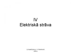 IV Elektrisk strva Nadeikovs i V Elektrisk strva