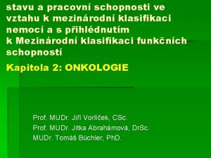 stavu a pracovn schopnosti ve vztahu k mezinrodn