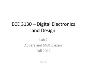 ECE 3130 Digital Electronics and Design Lab 2