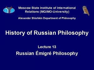 Moscow State Institute of International Relations MGIMOUniversity Alexander