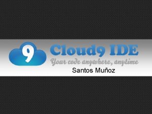 Santos Muoz A little about the Company an