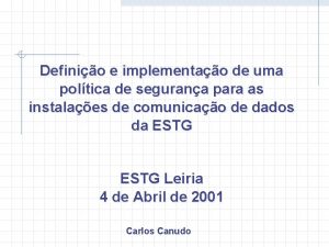 Definio e implementao de uma poltica de segurana