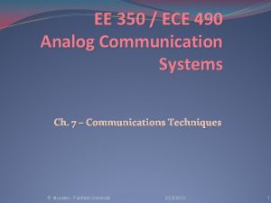 EE 350 ECE 490 Analog Communication Systems Ch