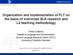 Organization and implementation of FLT on the basis