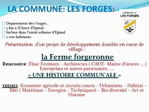 LA COMMUNE LES FORGES Dpartement des Vosges 5