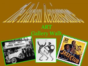 ART Gallery Walk Film Clip Harlem Renaissance Discussion