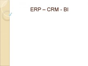 ERP CRM BI ERP Enterprise Resource Planning Planejamento