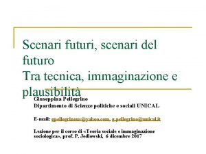 Scenari futuri scenari del futuro Tra tecnica immaginazione