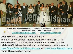 Daniel and Jennifer Huisman Newsletter November December 2011