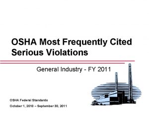 OSHA Most Frequently Cited Serious Violations General Industry