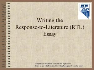 Writing the ResponsetoLiterature RTL Essay Adapted from Wohlstattar