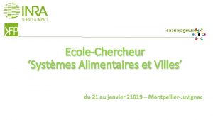 Forma Sciences EcoleChercheur Systmes Alimentaires et Villes du