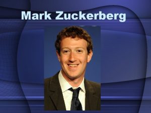 Mark Zuckerberg ivotopis Mark Elliot Zuckerberg se narodil