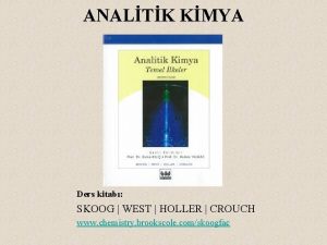 ANALTK KMYA Ders kitab SKOOG WEST HOLLER CROUCH