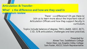 Articulation Transfer Whats the difference and how are