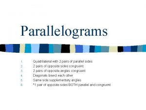 Parallelograms 1 2 3 4 5 6 Quadrilateral