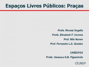 Espaos Livres Pblicos Praas Profa Renata Segalla Profa