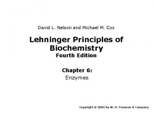 David L Nelson and Michael M Cox Lehninger