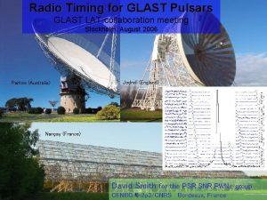 Radio Timing for GLAST Pulsars Plans for Radio