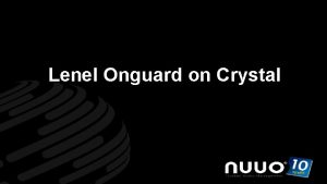 Lenel Onguard on Crystal Trusted Video Management www