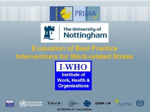 Evaluation of Best Practice Interventions for Workrelated Stress