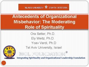 Antecedents of Organizational Misbehavior The Moderating Role of