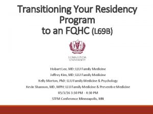 Transitioning Your Residency Program to an FQHC L