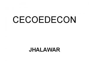 CECOEDECON JHALAWAR No of CIG Formed 248 Percentage