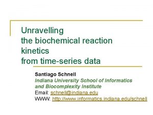 Unravelling the biochemical reaction kinetics from timeseries data