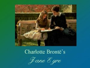 Charlotte Bronts Jane Eyre Many Books in One