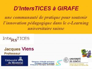 DInters TICES GIRAFE une communaut de pratique pour