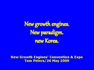 New growth engines New paradigm new Korea New
