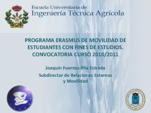 PROGRAMA ERASMUS DE MOVILIDAD DE ESTUDIANTES CON FINES