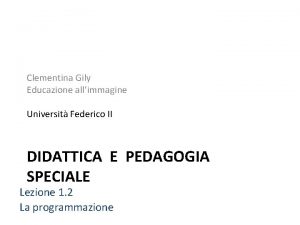 Clementina Gily Educazione allimmagine Universit Federico II DIDATTICA