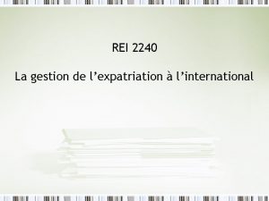 REI 2240 La gestion de lexpatriation linternational Le