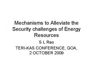 Mechanisms to Alleviate the Security challenges of Energy