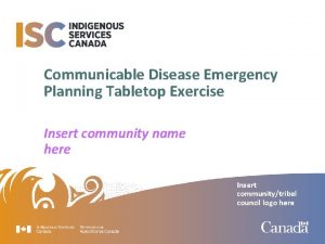 Communicable Disease Emergency Planning Tabletop Exercise Insert community