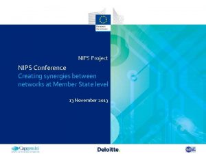 NIPS Project NIPS Conference Creating synergies between networks