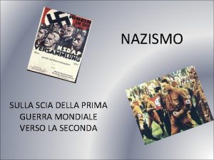 NAZISMO SULLA SCIA DELLA PRIMA GUERRA MONDIALE VERSO