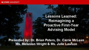 Lessons Learned Reimagining a Proactive FirstYear Advising Model