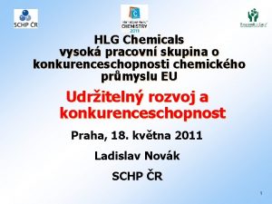 HLG Chemicals vysok pracovn skupina o konkurenceschopnosti chemickho