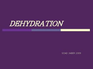 DEHYDRATION SOAD JABER 2009 Maintenance fluid replacement Normal