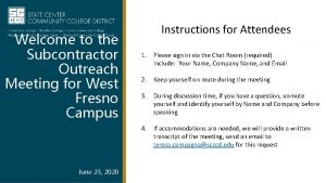 Welcome to the Subcontractor Outreach Meeting for West