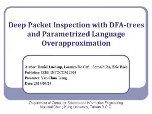 Deep Packet Inspection with DFAtrees and Parametrized Language