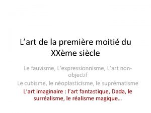 Lart de la premire moiti du XXme sicle