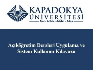 Akretim Dersleri Uygulama ve Sistem Kullanm Klavuzu 1