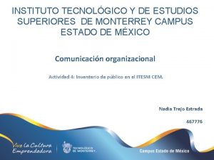 INSTITUTO TECNOLGICO Y DE ESTUDIOS SUPERIORES DE MONTERREY