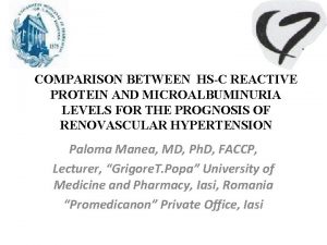 COMPARISON BETWEEN HSC REACTIVE PROTEIN AND MICROALBUMINURIA LEVELS