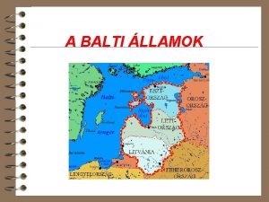 A BALTI LLAMOK A Baltitenger partjn fekv 3